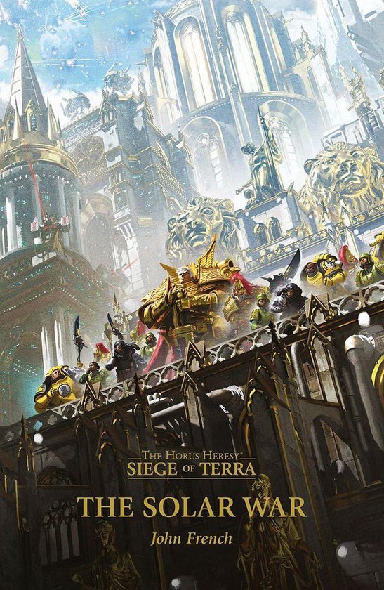 The Horus Heresy: Siege of Terra 1 - The Solar War