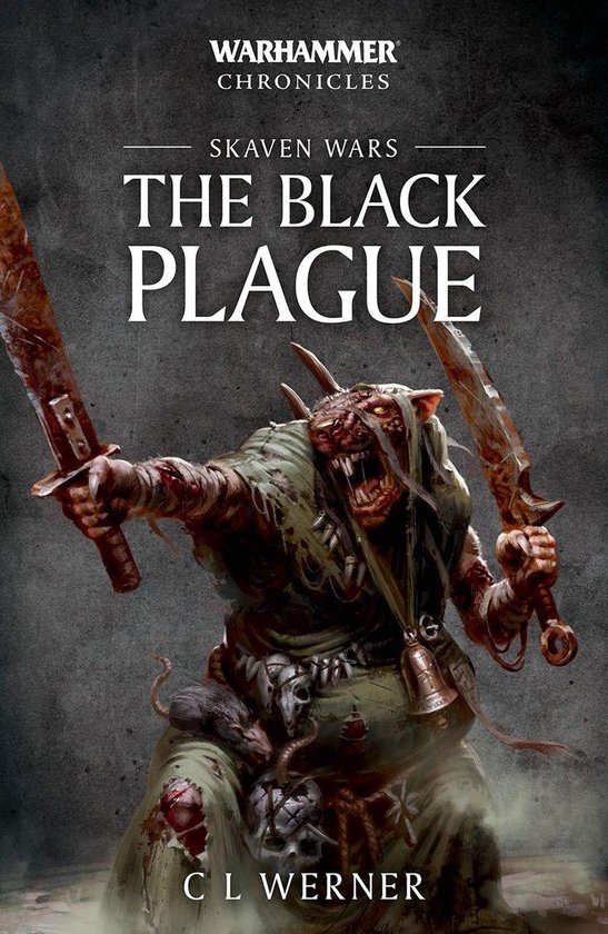 Warhammer Chronicles - Skaven Wars: The Black Plague Trilogy