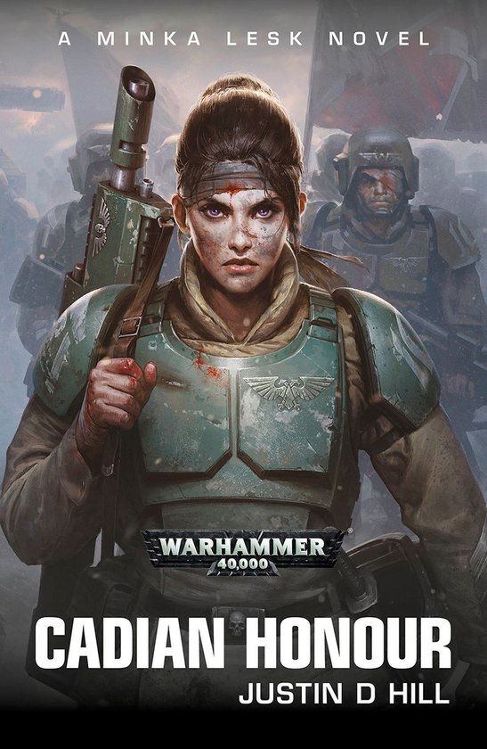 Minka Lesk: Warhammer 40,000 1 - Cadian Honour