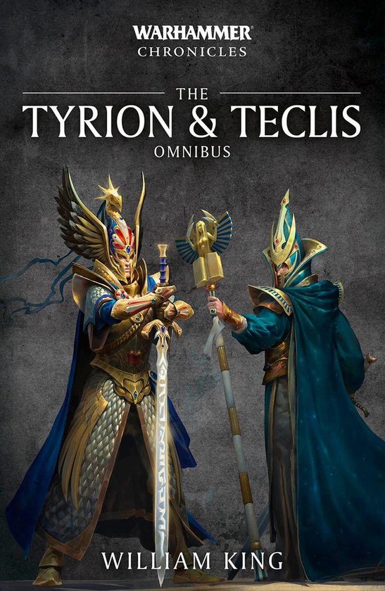 Warhammer Chronicles - The Tyrion and Teclis Omnibus