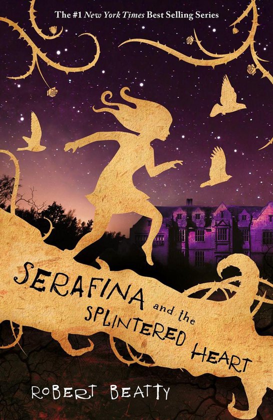 The Serafina Series - Serafina and the Splintered Heart (The Serafina Series)