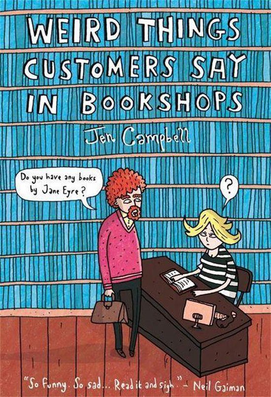 Weird Things Customers Say in Bookshops