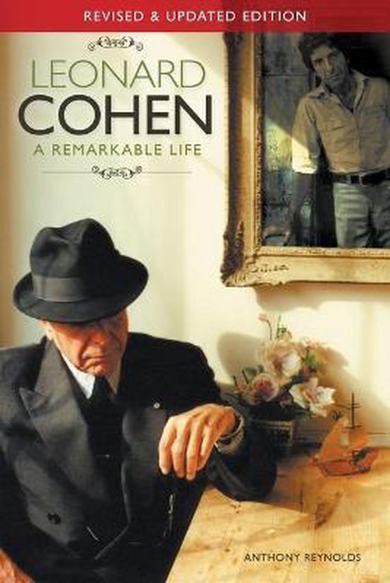 Leonard Cohen A Remarkable Life