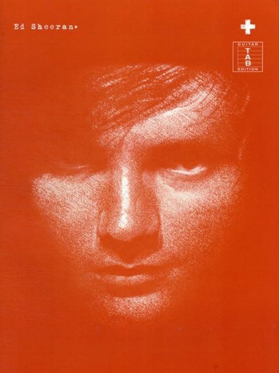 Ed Sheeran: (Guitar Tab Edition)