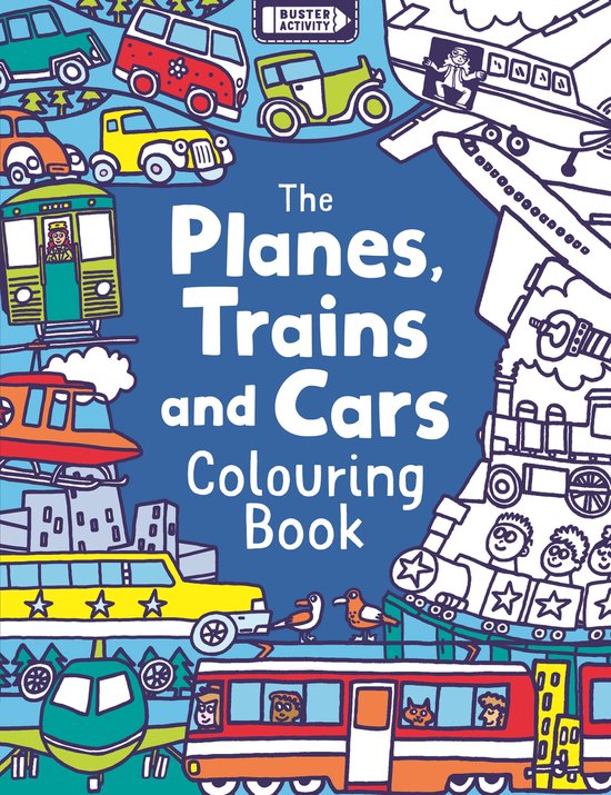 Planes Trains & Cars Colouring Book