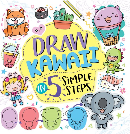 Draw Kawaii In Five Simple Steps