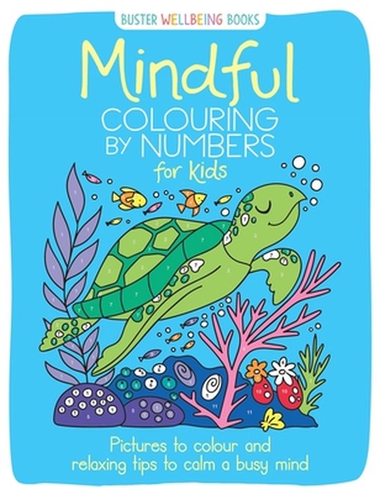 Buster Wellbeing- Mindful Colouring by Numbers for Kids