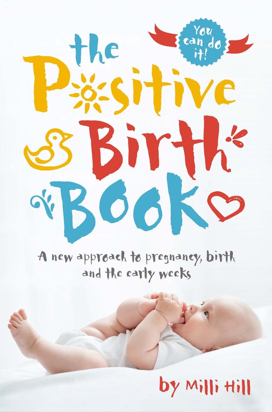 The Positive Birth Book