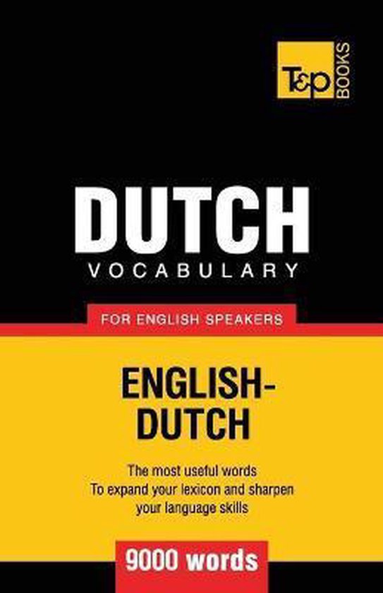 Dutch Vocabulary For English Speakers - 9000 Words