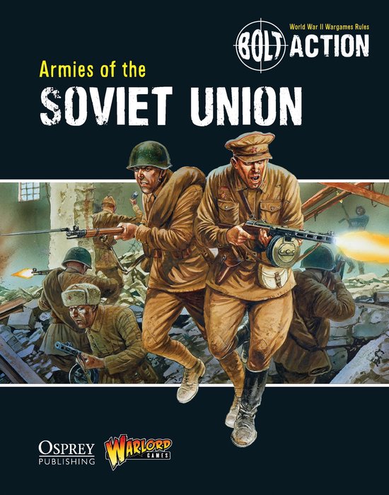 Bolt Action 4 Armies Of The Soviet Union