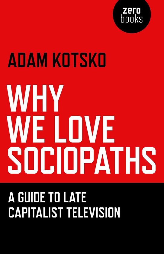 Why We Love Sociopaths