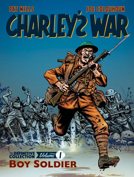 Charley's War Vol. 1: Boy Soldier