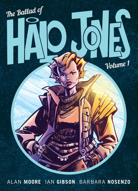 The Ballad Of Halo Jones Volume 1