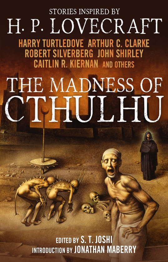 The Madness of Cthulhu - The Madness of Cthulhu Anthology (Volume One)