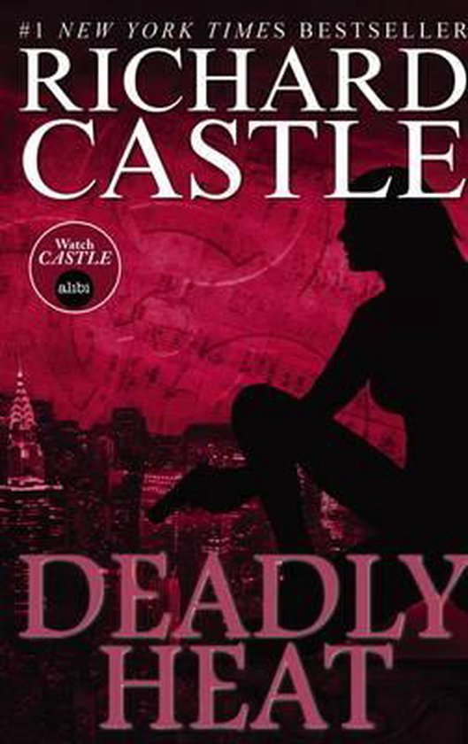 Deadly Heat Castle Nikki Heat Book Five