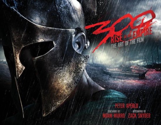 300: Rise Of An Empire: The Art Of The Film