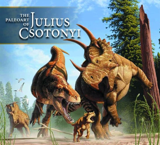 Paleoart Of Julius Csotonyi