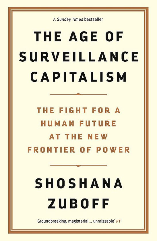 The Age of Surveillance Capitalism