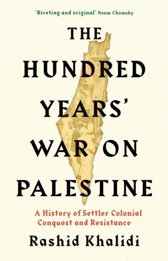 The Hundred Years' War on Palestine