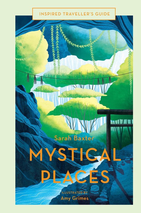 Inspired Traveller's Guides - Mystical Places