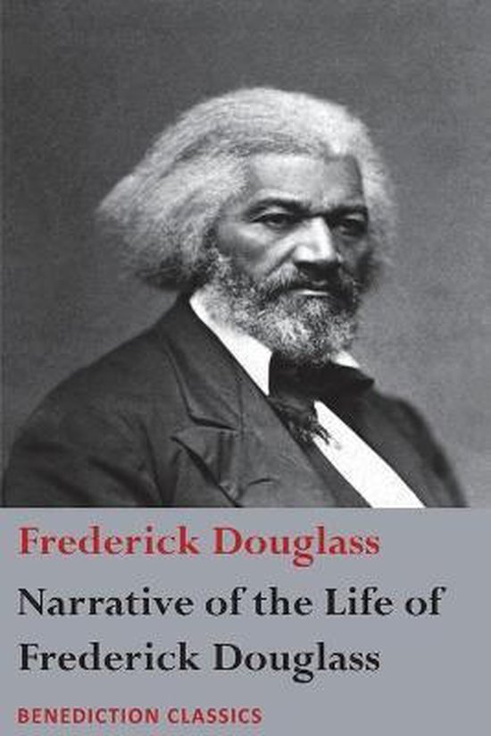 Narrative of the Life of Frederick Douglass, An American Slave