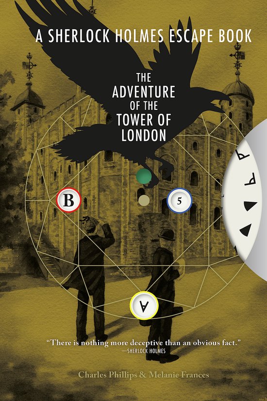 Sherlock Holmes Escape Book- Sherlock Holmes Escape Book, A: The Adventure of the Tower of London