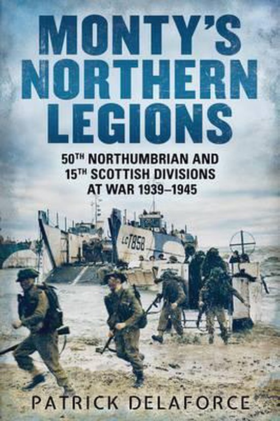 Monty'S Northern Legions