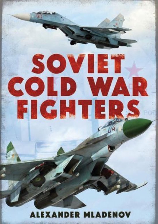 Soviet Cold War Fighters