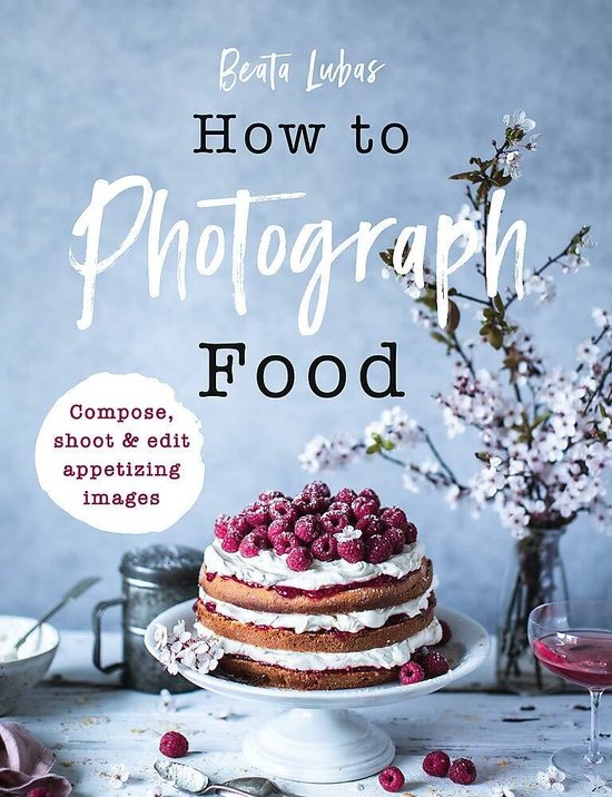 How to Photograph Food