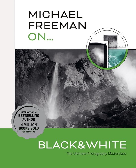 Michael Freeman Masterclasses - Michael Freeman On... Black & White