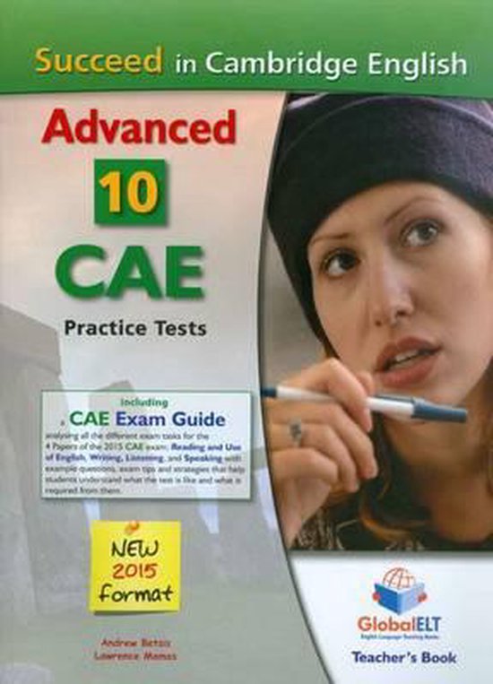 Succeed In Cambridge English Advanced-Cae-2015 Format, Teach