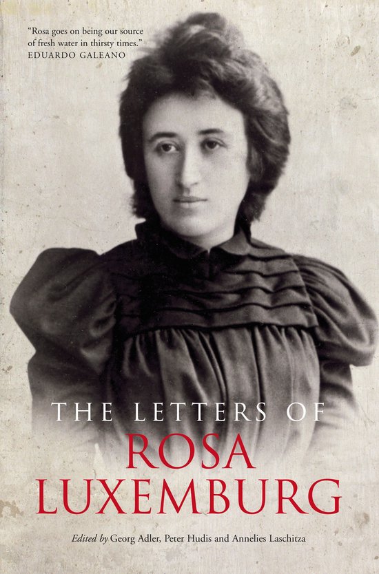 Letters Of Rosa Luxemburg