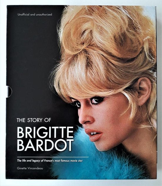 The Story of Brigitte Bardot