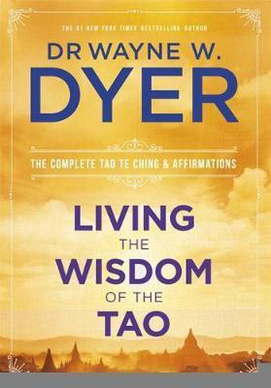 Living The Wisdom Of The Tao