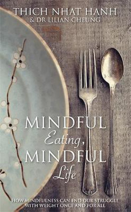 Mindful Eating, Mindful Life