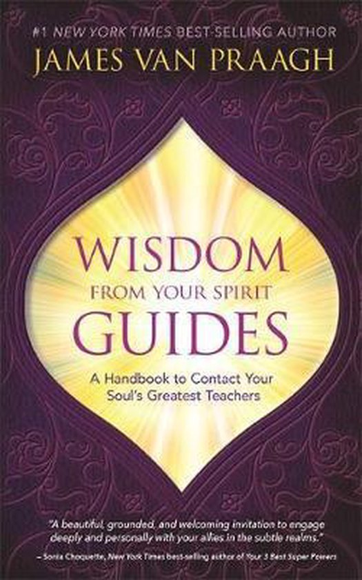 Wisdom from Your Spirit Guides