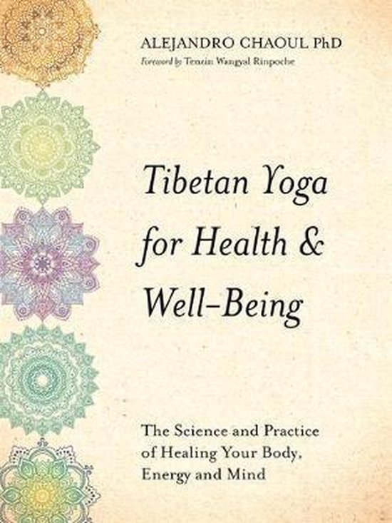 Tibetan Yoga for Health & Well-Being