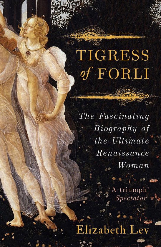 The Tigress of Forli