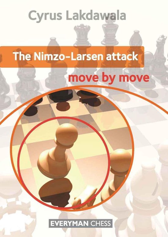 The Nimzo-Larsen Attack: Move by Move