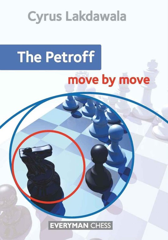 The Petroff: Move by Move