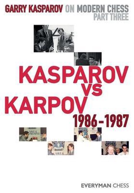 Garry Kasparov on Modern Chess: Part Three