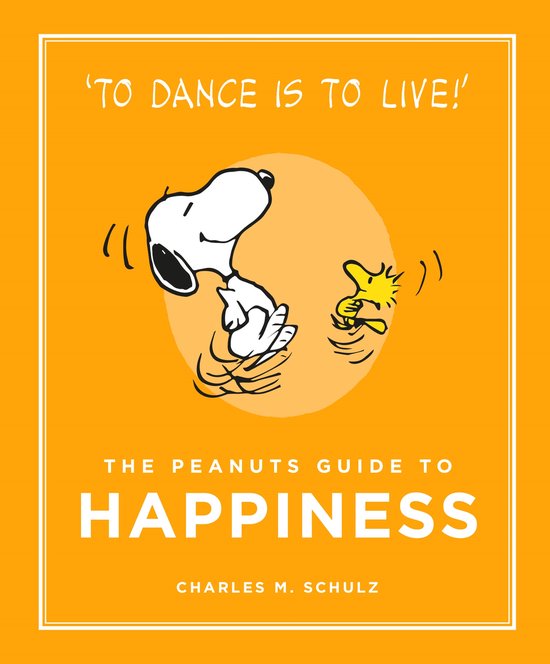 Peanuts Guide To Happiness