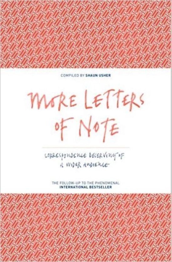 Letters of Note Vol. II