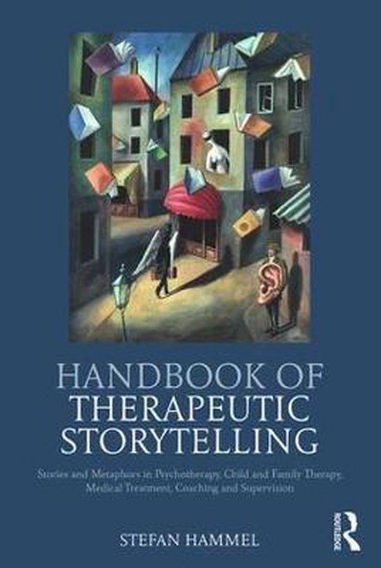 Handbook of Therapeutic Storytelling