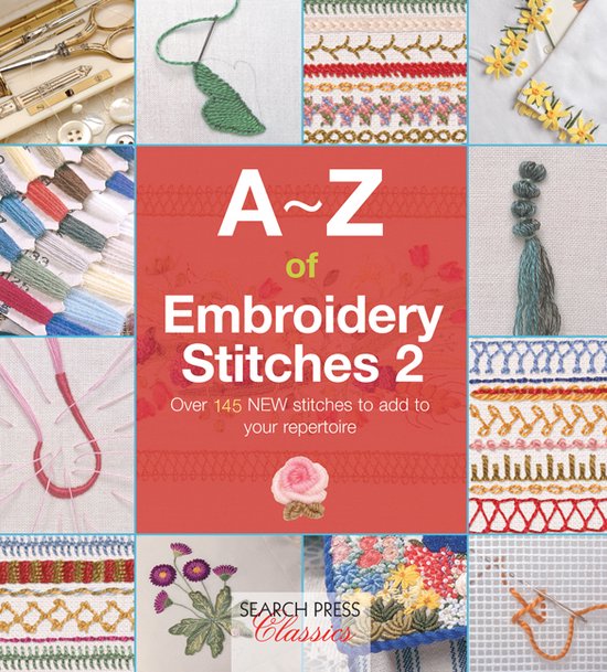 A-Z Of Embroidery Stitches 2