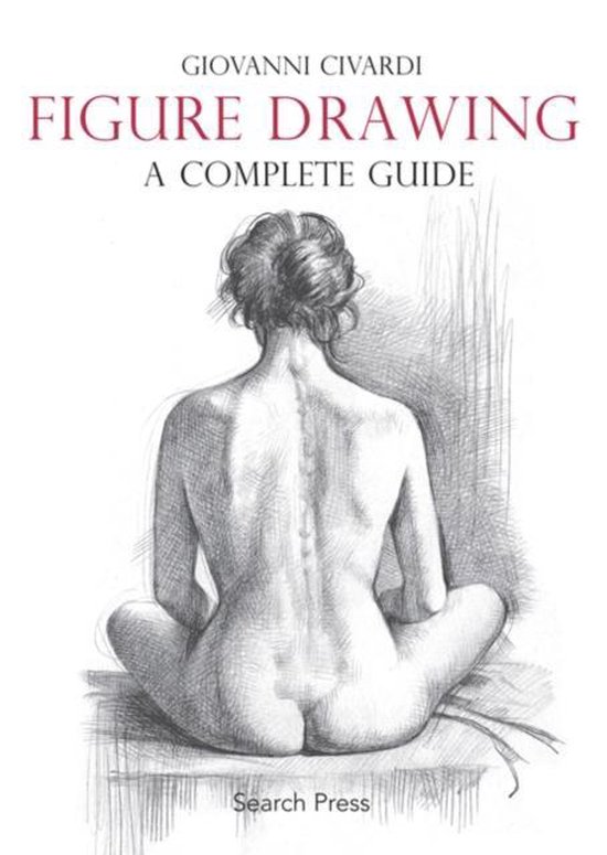 Figure Drawing A Complete Guide