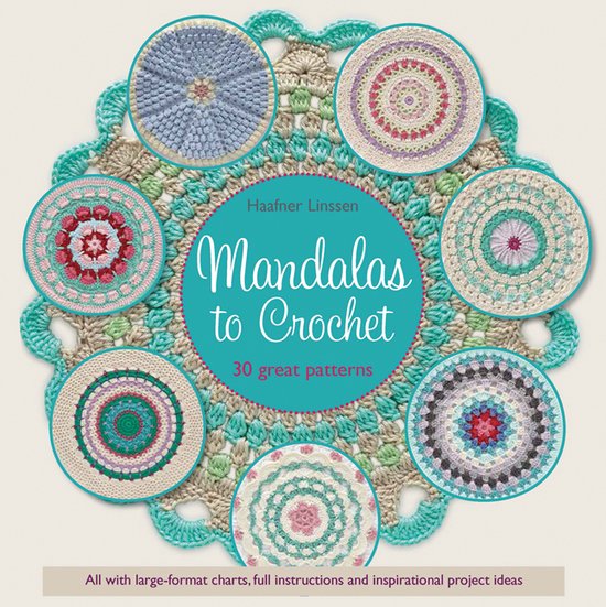 Mandalas To Crochet