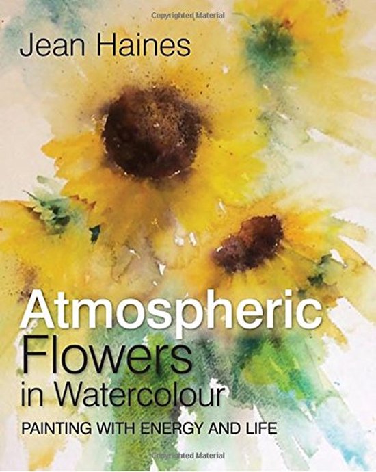 Jean Haines' Atmospheric Flowers in Watercolour