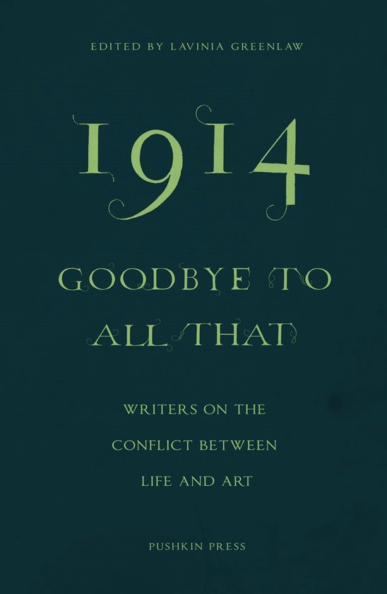 1914 Goodbye To All That