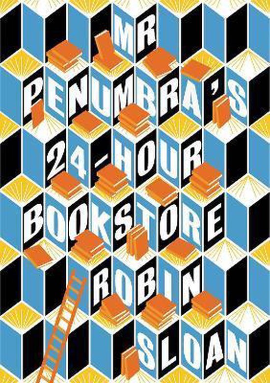 Mr Penumbra'S 24-Hour Bookstore